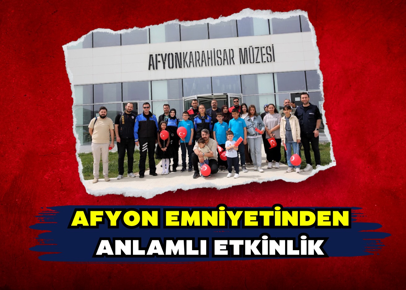 Afyon Emniyetinden anlamlı etkinlik